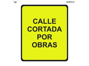 Señal vial 700x700mm bolsa textil calle cortada obras v11136